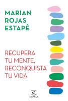 Book cover for "Recupera tu mente, reconquista tu vida" by Marian Rojas Estapé