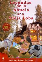 Cubierta de libro Leyendas de la abuela una vieja loba escrito por Loures Lopez Salazar