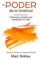 Cubierta de libro "El poder de la gratitud: 7 ejercicios simples que cambiaran tu vida" escrito por Marc Reklau