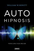 Cubierta del libro Autohipnosis para una vida mejor escrito por William Hewitt