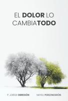 Cubierta del libro El dolor lo cambia todo escrito por Nayeli Pereznegron