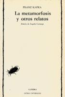Cubierta del libro La Metamorfosis y otros relatos escrito por Franz Kafka